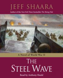 The Steel Wave by Jeff Shaara Paperback Book