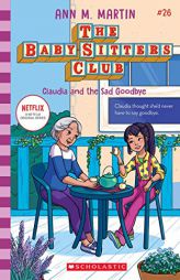 Claudia and the Sad Good-bye (The Baby-sitters Club #26) by Ann M. Martin Paperback Book