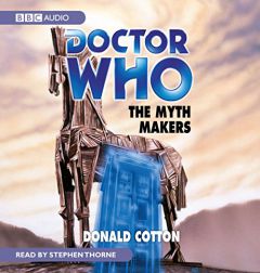 Doctor Who: The Myth Makers: A Classic Doctor Who Novel (Classic Novels) by Donald Cotton Paperback Book