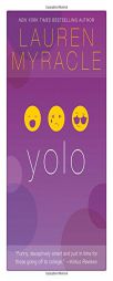 yolo (Internet Girls, The) by Lauren Myracle Paperback Book