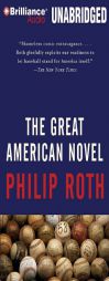 The Great American Novel by Philip Roth Paperback Book