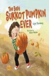 The Best Sukkot Pumpkin Ever by Laya Steinberg Paperback Book
