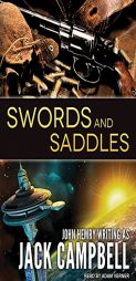 Swords and Saddles by Jack Campbell Paperback Book