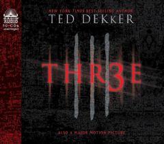 Thr3E by Ted Dekker Paperback Book