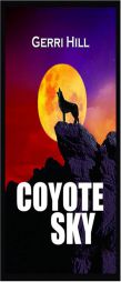 Coyote Sky by Gerri Hill Paperback Book