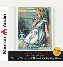 Alice in Wonderland and Through the Looking Glass by Lewis Carroll Paperback Book