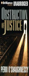 Obstruction of Justice by Perri O'Shaughnessy Paperback Book