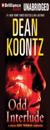 Odd Interlude (Odd Thomas Series) by Dean R. Koontz Paperback Book