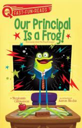 Our Principal Is a Frog! by Stephanie Calmenson Paperback Book