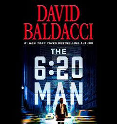 The 6:20 Man: A Thriller by David Baldacci Paperback Book