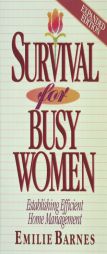 Survival for Busy Women by Emilie Barnes Paperback Book