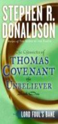 Lord Foul's Bane (The Chronicles of Thomas Covenant the Unbeliever, Book 1) by Stephen R. Donaldson Paperback Book