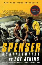 Spenser Confidential (Movie Tie-In) by Ace Atkins Paperback Book