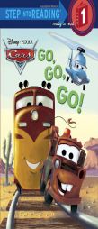 Go, Go, Go! (Disney/Pixar Cars) (Step into Reading) by Melissa Lagonegro Paperback Book