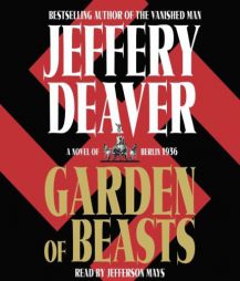 Garden of Beasts of Berlin 1936 by Jeffery Deaver Paperback Book