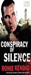 Conspiracy of Silence (The Tox Files) by Ronie Kendig Paperback Book