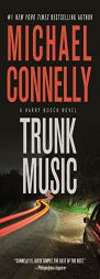 Trunk Music (A Harry Bosch Novel) by Michael Connelly Paperback Book