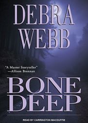 Bone Deep by Debra Webb Paperback Book