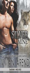 Silver Mine (Takhini Wolves) by Vivian Arend Paperback Book