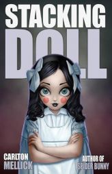 Stacking Doll by Carlton Mellick III Paperback Book