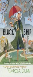 black ship (Daisy Dalrymple Mysteries) by Carola Dunn Paperback Book