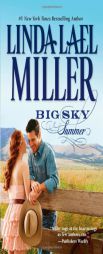 Big Sky Summer by Linda Lael Miller Paperback Book