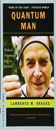Quantum Man: Richard Feynman's Life in Science by Lawrence M. Krauss Paperback Book