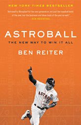 Astroball: The New Way to Win It All by Ben Reiter Paperback Book