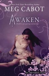 Abandon Book 3: Awaken by Meg Cabot Paperback Book
