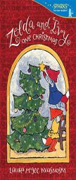 Zelda and Ivy One Christmas: Candlewick Sparks by Laura McGee Kvasnosky Paperback Book