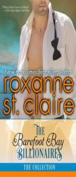 The Barefoot Billionaires: A Barefoot Bay Collection (Barefoot Bay Billionares) by Roxanne St Claire Paperback Book