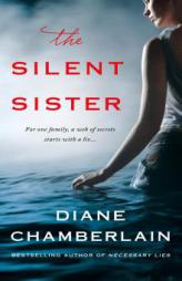 The Silent Sister by Diane Chamberlain Paperback Book