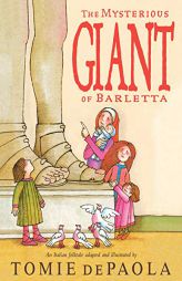 The Mysterious Giant of Barletta by Tomie dePaola Paperback Book