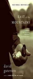 East of the Mountains by David Guterson Paperback Book