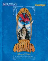 The Girl Who Soared Over Fairyland and Cut the Moon in Two by Catherynne M. Valente Paperback Book