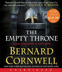 The Empty Throne Low Price CD: A Novel (Warrior Chronicles) by Bernard Cornwell Paperback Book