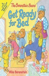 The Berenstain Bears Get Ready for Bed by Mike Berenstain Paperback Book