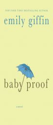 Baby Proof by Emily Giffin Paperback Book