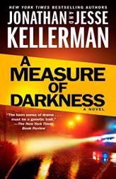A Measure of Darkness: A Novel (Clay Edison) by Jonathan Kellerman Paperback Book