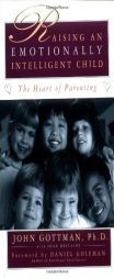 Raising An Emotionally Intelligent Child by John M. Gottman Paperback Book
