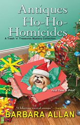 Antiques Ho-Ho-Homicides: A Trash 'n' Treasures Christmas Collection (A Trash 'n' Treasures Mystery) by Barbara Allan Paperback Book