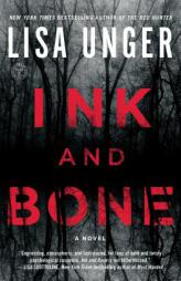 Ink and Bone: A Novel by Lisa Unger Paperback Book