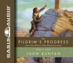 The Pilgrim's Progress: From This World to That Which Is to Come by John Bunyan Paperback Book