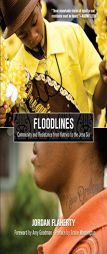 Floodlines: Community and Resistance from Katrina to the Jena Six by Jordan Flaherty Paperback Book