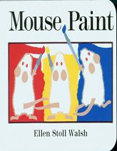 Mouse Paint by Ellen Stoll Walsh Paperback Book