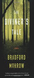 The Diviner's Tale by Bradford Morrow Paperback Book