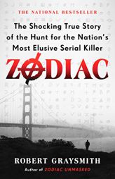 Zodiac: The Shocking True Story of the Hunt for the Nation's Most Elusive Serial Killer by Robert Graysmith Paperback Book