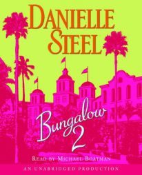 Bungalow 2 by Danielle Steel Paperback Book