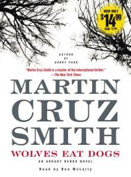 Wolves Eat Dogs by Martin Cruz Smith Paperback Book