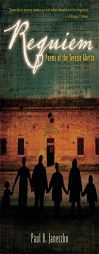 Requiem: Poems of the Terezin Ghetto by Paul B. Janeczko Paperback Book